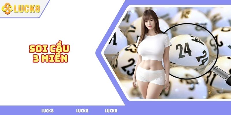 Soi cầu 3 miền